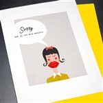 Apology " Big Mouth "  AP09 Greeting Card