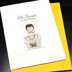 Birthday " Oh Shoot! "  BD208 Greeting Card
