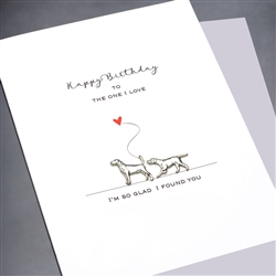 Birthday  " Found You "  BD310 Greeting Card