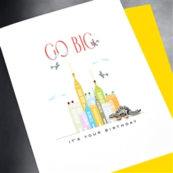 Birthday  " Go Big "  BD469 Greeting Card