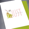 Thinking Of You " Just Because "  FR113 Greeting Card