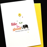 Friendship  "   Life Is Good "  FR224 Greeting Card
