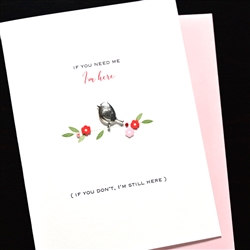 Friendship  "   I'm Here "  FR229 Greeting Card