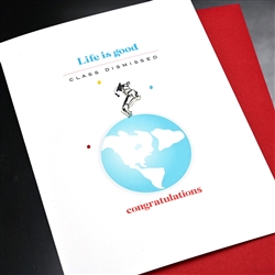 Graduation  " Life Is Good "  GD31 Greeting Card