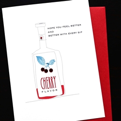 Get Well  " Cherry Flavor "  GW72 Greeting Card