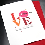 Valentine  " Everything To Me "  VT29 Greeting Card