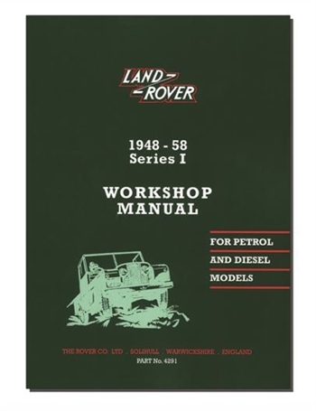 RTC9839C - Workshop Manual - For Petrol and Diesel Models For Land Rover Series 1