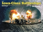 Iowa Class Battleships On Deck by David Doyle (new book)