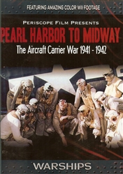 Pearl Harbor To Midway WWII Aircraft Carrier War DVD