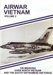 Airwar Vietnam Vol 2 100 Missions and S Viet AF