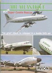 Air Atlantique - Connie DC-3 DC-6 Convair (2) DVDs
