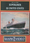 Superliner SS United States DVD