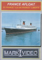 France Afloat - SS France Ocean Liner  DVD