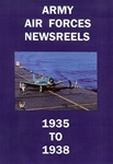 Army Air Forces Newsreels 1935 to 1938 DVD