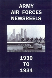 Army Air Forces Newsreels 1930 to 1934 DVD