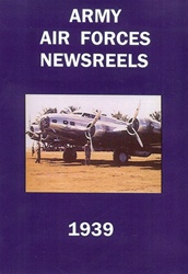 Army Air Forces Newsreels 1939 WWII DVD