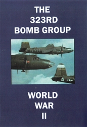 The 323rd Bomb Group WW II B-26 Two Discs DVD