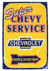 "Super Chevy Service Chevrolet Service Department" Metal Tin Sign