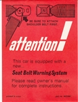 1972 - 1973 Seat Belt Instruction Warning Card, Sunvisor Sleeve