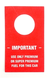 Camaro Use Premium Fuel Warning Instruction Information Hanger Tag