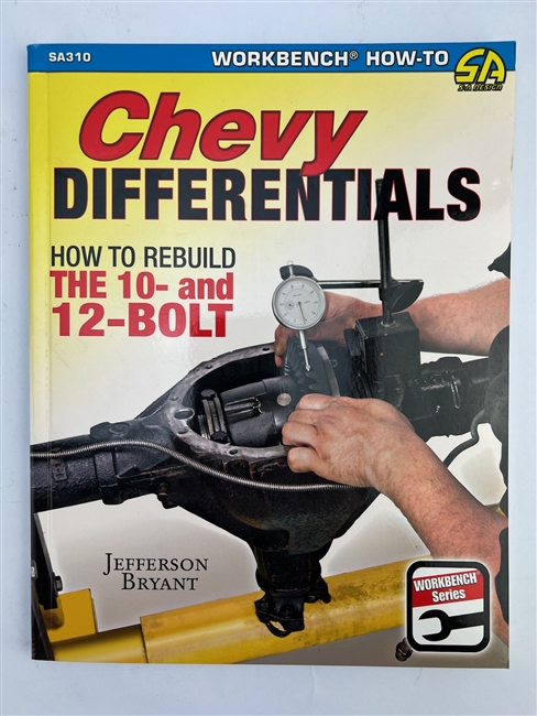 Chevy Differentials Book, HOW TO REBUILD THE GM 10 and 12 BOLT Rear End Axle Assemblies