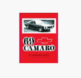 1969 Camaro Illustrated Facts Features and Specifications Manual