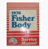 1976 Camaro Service Manual, Fisher Body