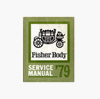 1979 Camaro Service Manual, Fisher Body