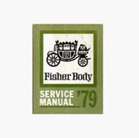 1979 Camaro Service Manual, Fisher Body