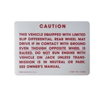 1967 - 1971 Camaro Positraction Rear End with Limited Slip Differential Trunk Jacking Caution Decal
