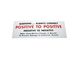 Decal, Battery Cable Warning, Positive to Positive, Negative to Negative