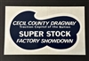 Cecil County Dragway Super Stock Factory Showdown Decal