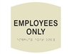 Employees Only ADA Braille Sign<br> (6 in. x 6 in.)<br>Multiple Background Colors