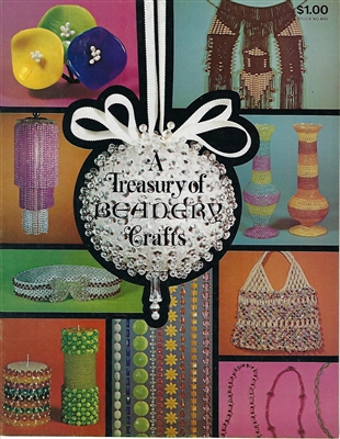 A Treasury of Beadery Crafts