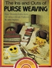 The Ins and Outs of Purse Weaving