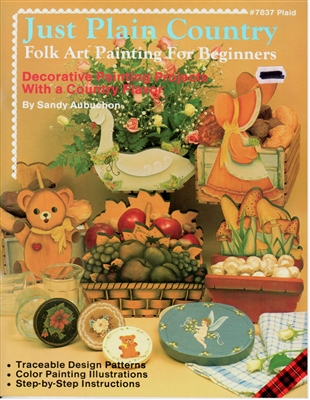 Just Plain Country Folk Art Painting for Beginners