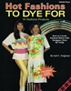 Hot Fashions to Dye For
