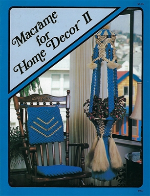 Macrame for Home Decor II