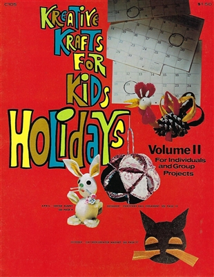 Kreative Krafts for Kids Holidays Volume II