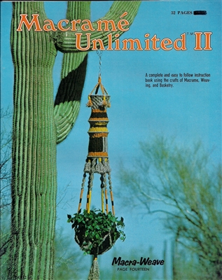 Macrame Unlimited II vintage macrame craft book with knot tying patterns and project instructions