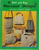 12 Belt and Bag Macrame Designs