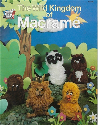 Wild Kingdom of Macrame vintage macrame craft book with knot tying patterns and project instructions