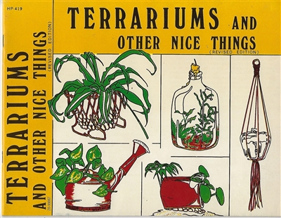 Terrariums and Other Nice Things