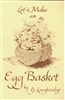 Let's Make An Egg Basket