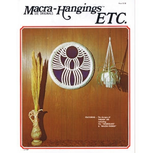 Macra-Hangings Etc.