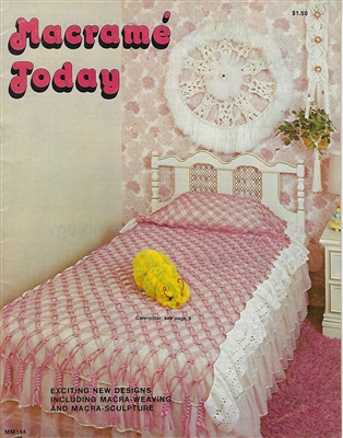 Macrame Today vintage macrame craft book with knot tying patterns and project instructions