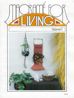 Macrame for Living Volume II