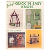 Judy's Quick 'N Easy Knots