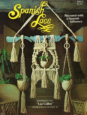 Spanish Lace vintage macrame craft book with knot tying patterns and project instructions