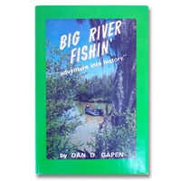 Gapen Big River Fishing Book by Dan Gapen Sr